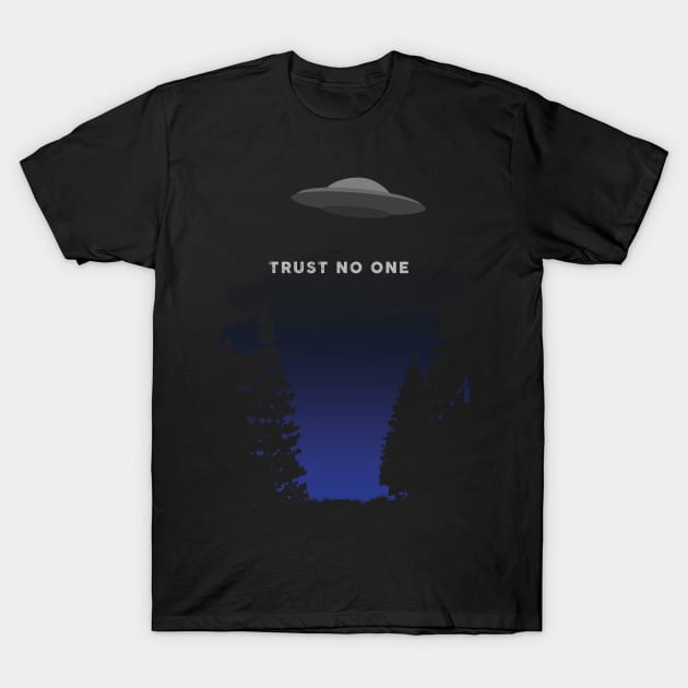 Trust No One - Fan T-Shirt by LeftWingPropaganda